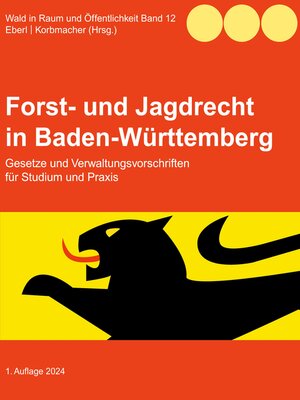 cover image of Forst- und Jagdrecht in Baden-Württemberg